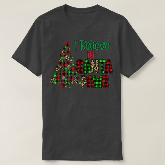 Ik geloof in Santa Paws met kerstboompoten T-shirt (Design voorkant)