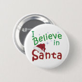 Ik geloof in Santa Ronde Button 5,7 Cm (Voorkant /achterkant)