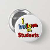 Ik geloof in studenten ronde button 5,7 cm (Voorkant /achterkant)