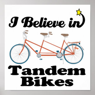 ik geloof in tandem bikes poster