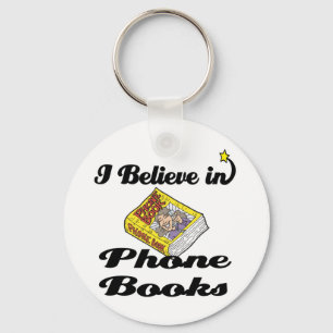 ik geloof in telefoonboeken sleutelhanger