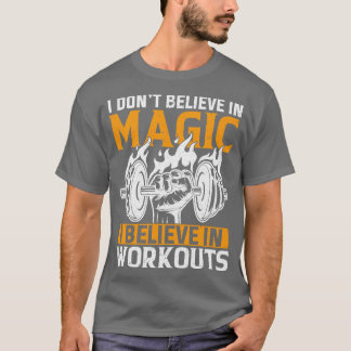 Ik geloof in trainingen t-shirt