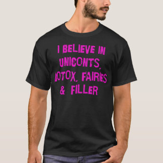Ik geloof in uniconts botox feeën en filler t-shirt