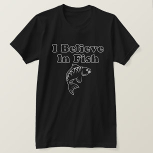 Ik geloof in vis t-shirt