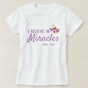 Ik geloof in wonderen bloemig t-shirt