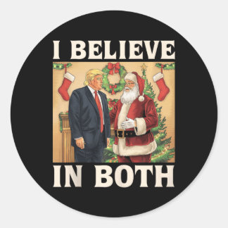 Ik geloof in zowel Trump als Santa Funny Pro Trump Ronde Sticker