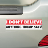 Ik geloof niet dat Trump liegt tegen Trump Bumpersticker (Op auto)