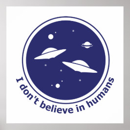 Ik geloof niet in mensen poster