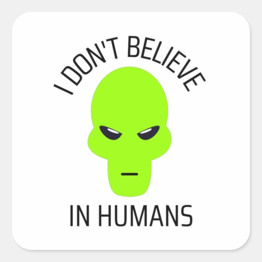 Ik geloof niet in mensen vierkante sticker (Voorkant)