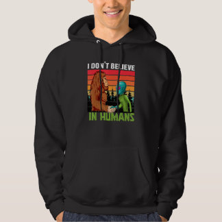 Ik geloof niet in mensen Wereld UFO Dag Hoodie