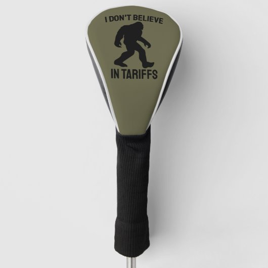 Ik geloof niet in tarieven - Funny Bigfoot Golfheadcover (Voorkant)