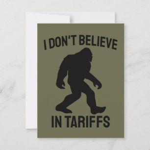 Ik geloof niet in tarieven - Grappige Bigfoot Briefkaart