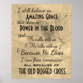Ik geloof nog steeds in Amazing Grace: Hymn Quotes Poster