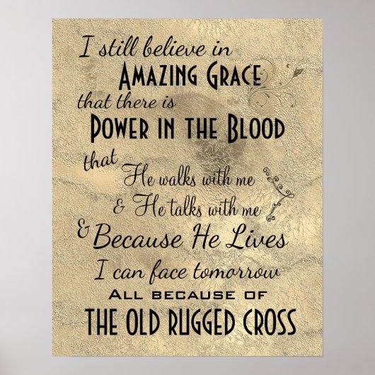 Ik geloof nog steeds in Amazing Grace: Hymn Quotes Poster (Voorkant)