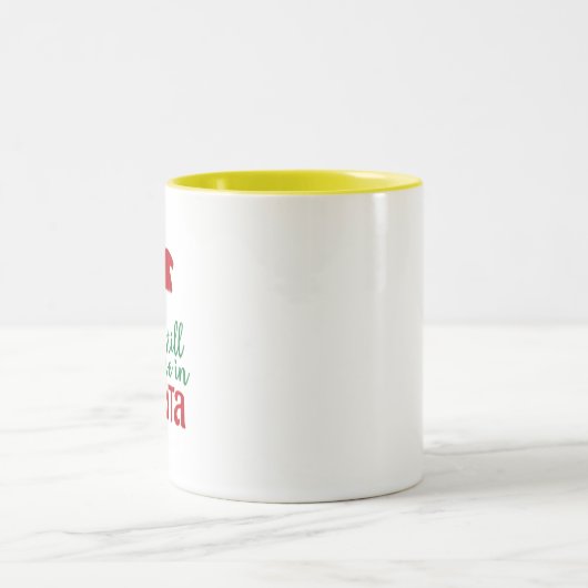 Ik geloof nog steeds in de kerstman tweekleurige koffiemok (Center)