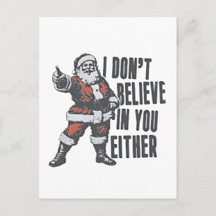 Ik geloof ook niet in jou, Kerstman Kerstmis Feestdagenkaart