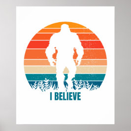 Ik geloof Sasquatch Bigfoot Print en Poster