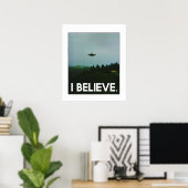 Ik geloof UFO voor degenen die in UFO's en al wie  Poster (Thuiskantoor)