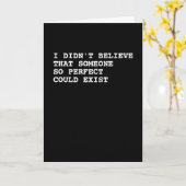 Ik geloofde niet dat iemand zo perfect kon bestaan kaart (Gele Bloem)