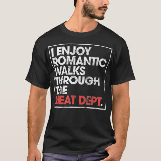Ik geniet van lange Romantische wandelingen door h T-shirt
