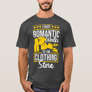 Ik geniet van romantische wandelingen naar de kled t-shirt