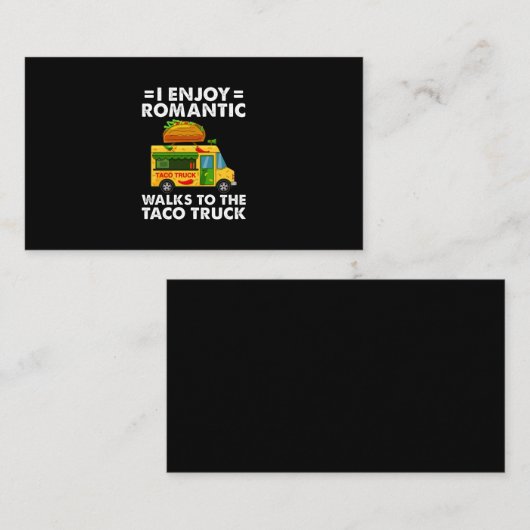 Ik geniet van romantische wandelingen naar de Taco Visitekaartje (Voorkant / Achterkant)