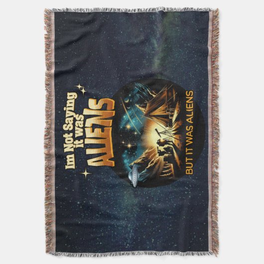 Ik Gezegde niet dat het aliens waren, maar het war Deken (Voorkant Verticaal)