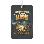 Ik Gezegde niet dat het aliens waren, maar het war Luchtverfrisser (Achterkant)