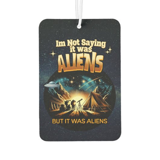 Ik Gezegde niet dat het aliens waren, maar het war Luchtverfrisser (Achterkant)