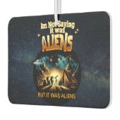 Ik Gezegde niet dat het aliens waren, maar het war Luchtverfrisser (Links)