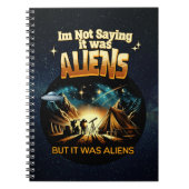 Ik Gezegde niet dat het aliens waren, maar het war Notitieboek (Voorkant)