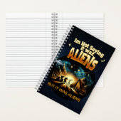 Ik Gezegde niet dat het aliens waren, maar het war Notitieboek (Binnen)