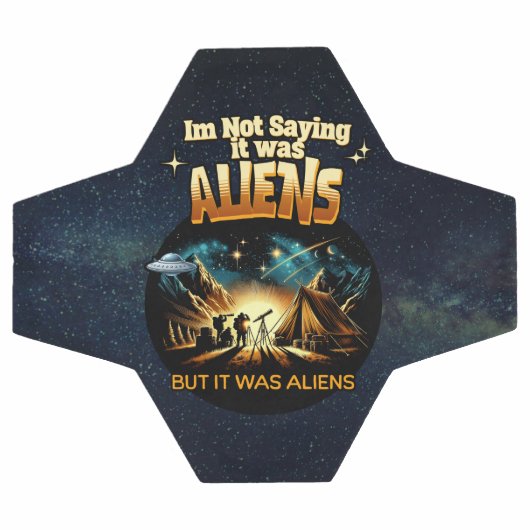 Ik Gezegde niet dat het aliens waren, maar het war Voetbal (Enkel)