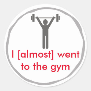 Ik ging bijna naar de gym ronde sticker