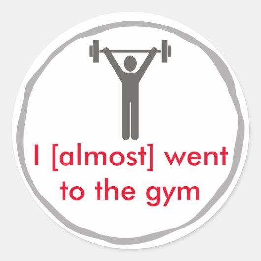 Ik ging bijna naar de gym ronde sticker (Voorkant)