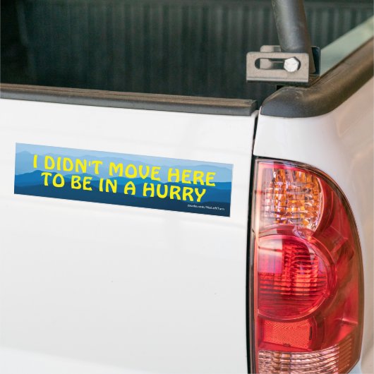 Ik ging hier niet om in een Bumpersticker te zijn. (Op Truck)
