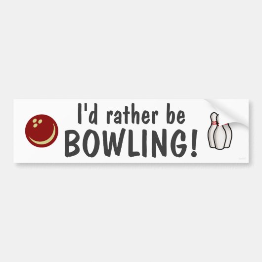 Ik ging liever bowlen! bumpersticker (Voorkant)