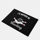 Ik ging liever bowlen deurmat (Schuin)