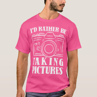 Ik Ging Liever Foto's Maken Fotografie Fotograaf T-shirt