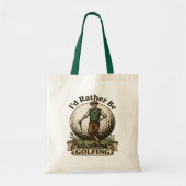 Ik ging liever golfen tote bag (Voorkant)