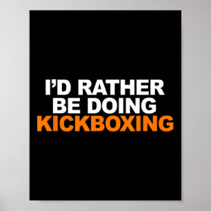 Ik Ging Liever Kickboksen Martial Arts Doen Poster