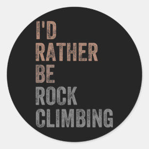 Ik ging liever klimmen ronde sticker