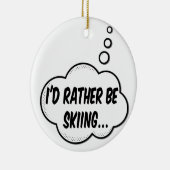 Ik ging liever skiën keramisch ornament (Rechts)