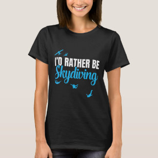 Ik Ging Liever Val Schermspringen Grappig Val Sche T-shirt