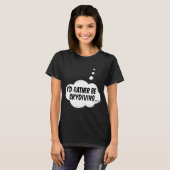 Ik Ging Liever Val Schermspringen T-shirt (Voorkant volledig)