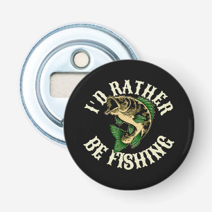 Ik ging liever vissen Grappig Button Flesopener