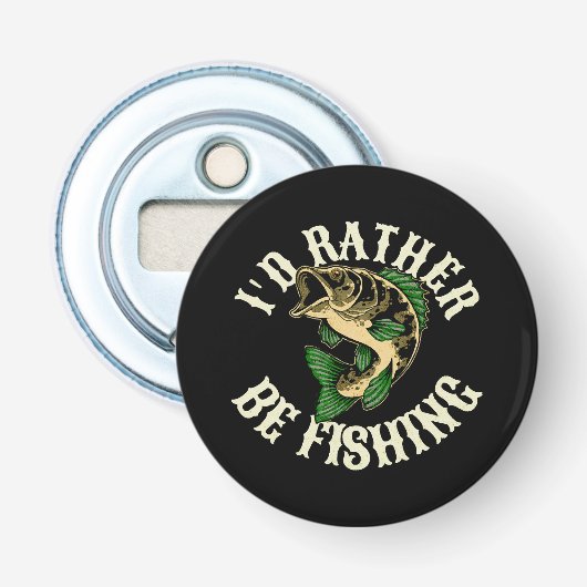 Ik ging liever vissen Grappig Button Flesopener (Voorkant)