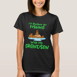 Ik ging liever vissen met mijn kleinzoon t-shirt