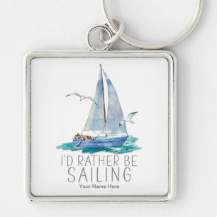 Ik ging liever zeilen Quote - Waterverf Zeilboot Sleutelhanger