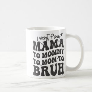 Ik ging van mam bruh Shirt grappige Moederdag mam Koffiemok